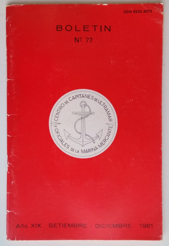 Boletín Marina Mercante #77 Buque Mercante Antártida '81
