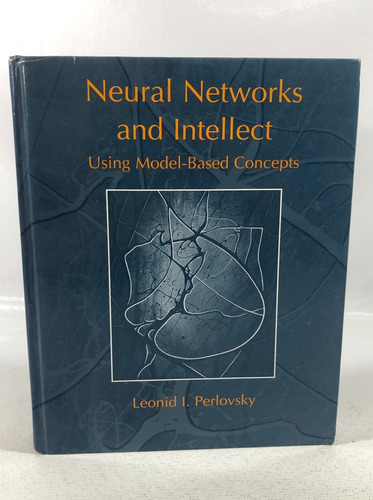 Livro Neral Networks And Intellect Leonid I. Perlovsky N814