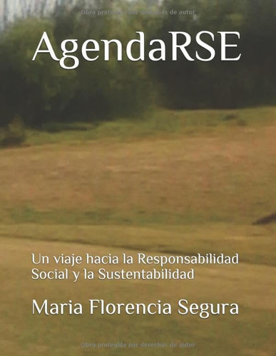 Libro: Agendarse: Un Viaje Hacia Responsabilidad Social Y