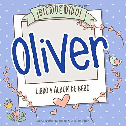 Álbum ¡bienvenido Oliver Y Álbum De Bebé De Bebé Y Ál Lcr2 