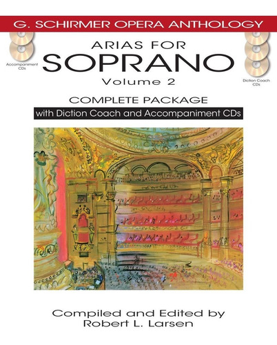 Arias For Soprano Volumen 2: G. Schirmer Opera Anthology (co