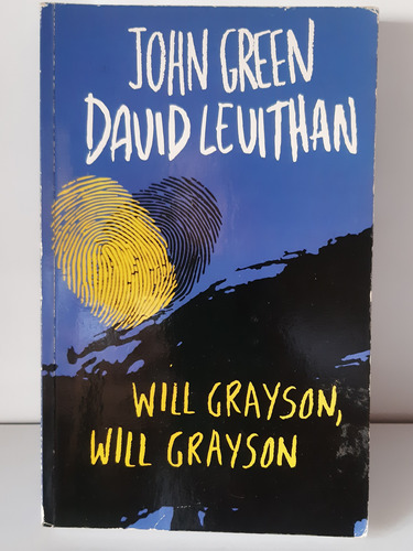  Will Grayson, Will Grayson  John Green Y David Levithan