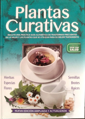 Plantas Curativas - Nueva Edición Ampliada 2020- Grupo Clasa