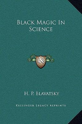 Libro Black Magic In Science - Helena Petrovna Blavatsky