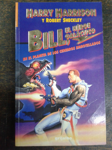 Bill El Heroe Galactico * En El Planeta De Los Cerebros *