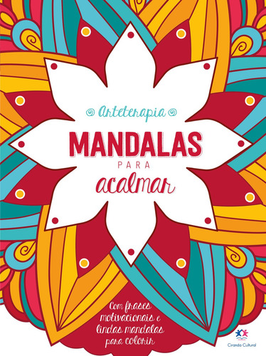 Mandalas para acalmar, de Cultural, Ciranda. Ciranda Cultural Editora E Distribuidora Ltda. em português, 2020