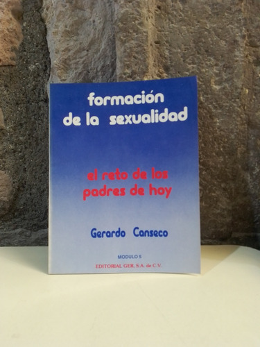 Formación De La Sexualidad - Gerardo Canseco