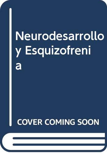 Libro Neurodesarrollo Y Esquizofrenia  De Jordi E. Obiols