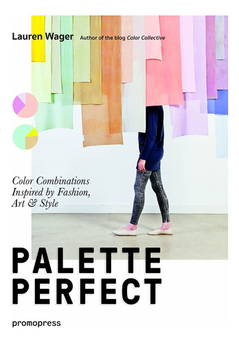 Book Color Collective Palette Perfect: Combinaciones De Colo