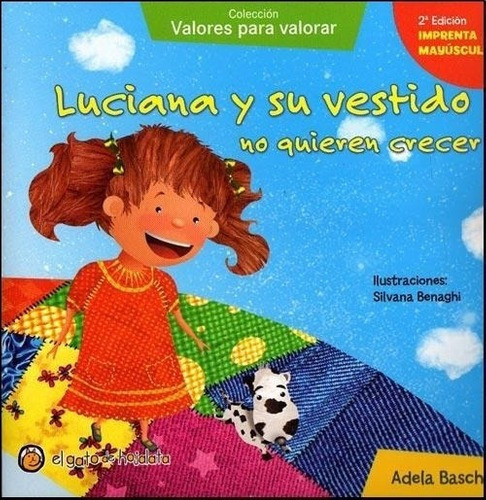 Luciana Y Su Vestido No Quieren Crecer, de Basch, Adela. Editorial Guadal en español