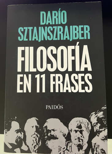 Libro Filosofia En 11 Frases De Dario Sztajnszrajber (Usado)