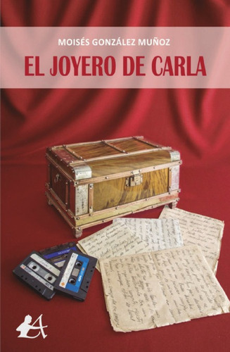 El Joyero De Carla, De González Muñoz, Moisés. Editorial Adarve, Tapa Blanda En Español