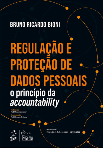 Regulação E Proteção De Dados Pessoais - O Princípio Da Accountability, De Bruno Ricardo Bioni. Editora Forense Em Português