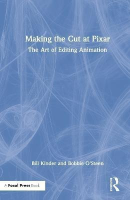 Libro Making The Cut At Pixar : The Art Of Editing Animat...