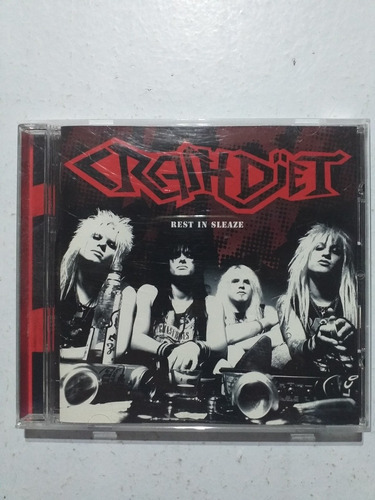 Cd Crashdiet. Rest In Sleaze. Made In Japan.