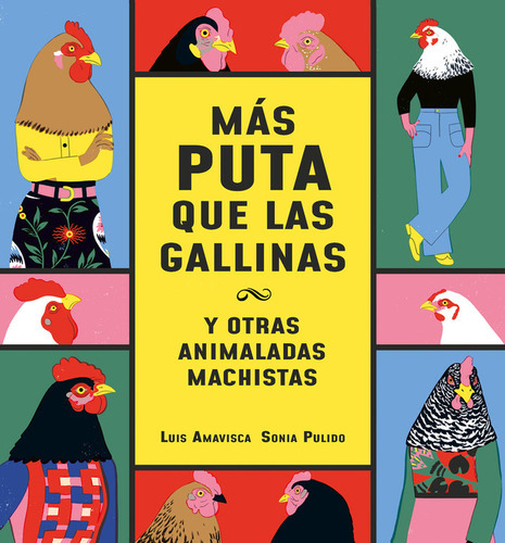 Mas Puta Que Las Gallinas, De Amavisca. Editorial Nubeocho En Español