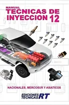 Comprar Libro Manual Técnicas De Inyección Nº 12 - Rt Ediciones 2019