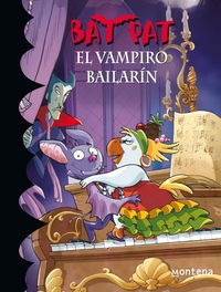 El Vampiro Bailarín (serie Bat Pat 6) (libro Original)