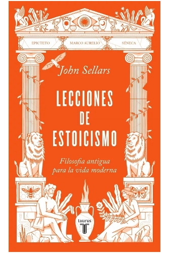 Lecciones   De   Estoicismo - John  Sellars. Nuevo 