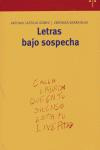 Libro: Letras Bajo Sospecha. Castillo Gómez, Antonio#sierra 