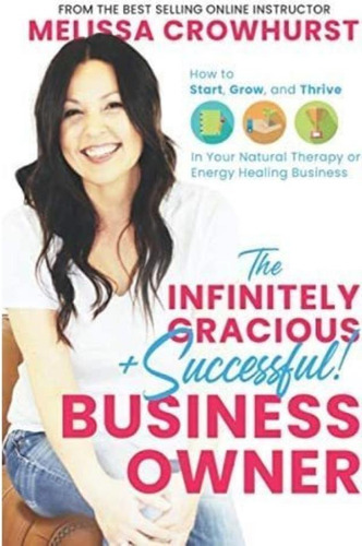 Libro: The Infinitely Gracious + Successful Business Owner: