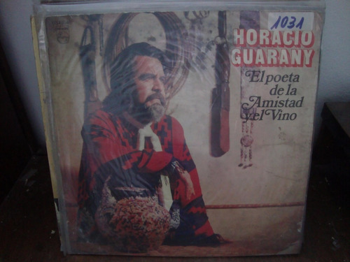 Vinilo Horacio Guarany El Poeta De La Amistad Y El Vino F2