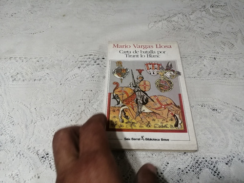 Carta De Batalla Por Tirant Lo Blanc Mario Vargas Llosa