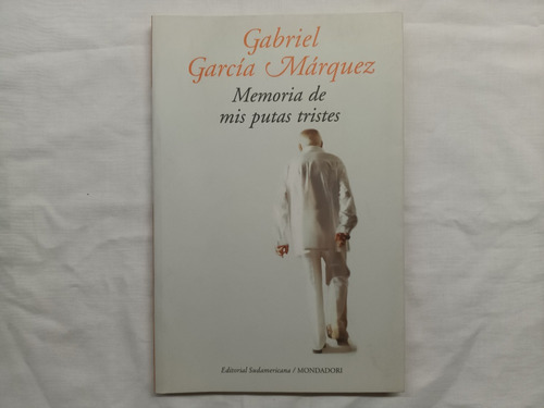 Memoria De Mis Putas Tristes Gabriel García Márquez 