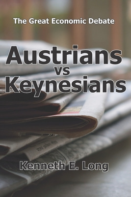 Libro Austrians Vs Keynesians: The Great Economic Debate ...