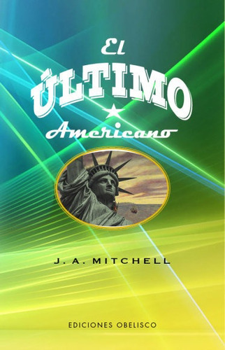Libro Ultimo Americano,el - Mitchell,j A