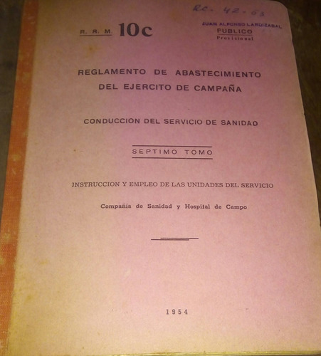 Reglamento De Abastecimiento Del Ejercito De Campaña 1954