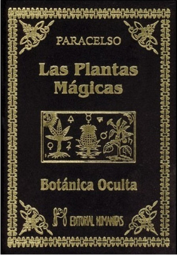 Las Plantas Magicas   Botanica Oculta