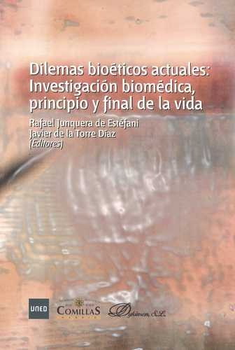 Libro Dilemas Bioéticos Actuales: Investigación Biomédica,