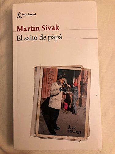 El Salto De Papa / Sivak Martín