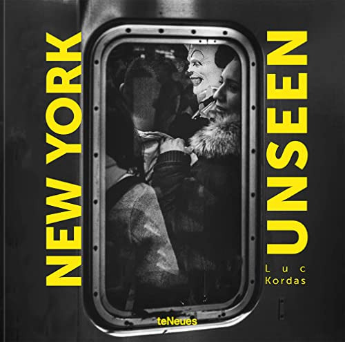 Libro New York Unseen De Kordas, Luc