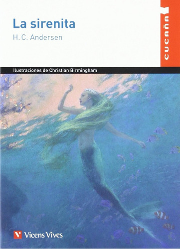 Libro: La Sirenita. Andersen, H.c.. Vicens Vives