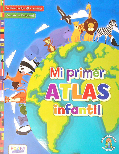 ** Mi Primer Atlas Infantil ** Mas De 30 Stickers