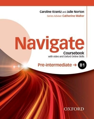 Navigate Pre Intermediate B1 (coursebook) (with Video And O