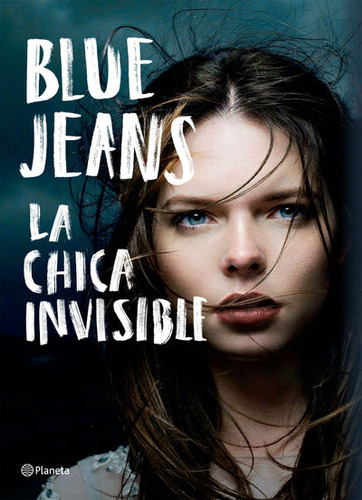 La Chica Invisible - Blue Jeans - Libro Original