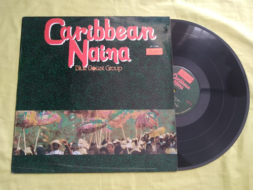 Blue Goast Group Naina Caribbean The Down San Martin Lp 1987