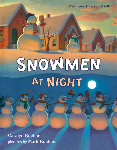 Snowmen At, De Buehner, Caralyn. Editorial Dial Books, Tapa Dura En Inglés