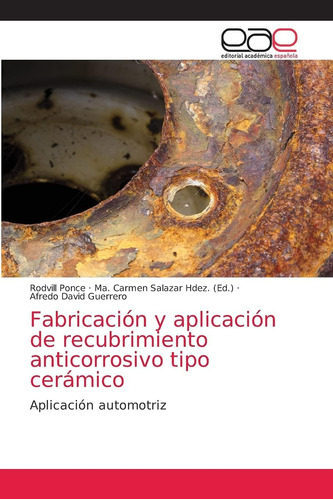 Libro: Fabricación Y Aplicación De Recubrimiento Anticorrosi