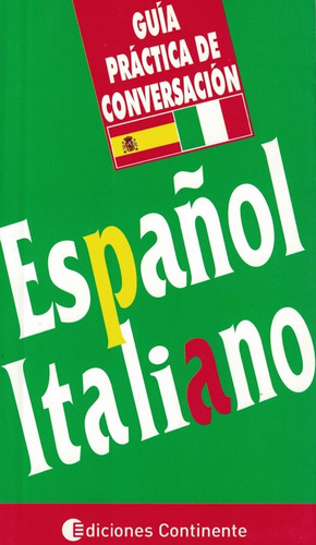 Guia Practica De Conversacion Español-italiano