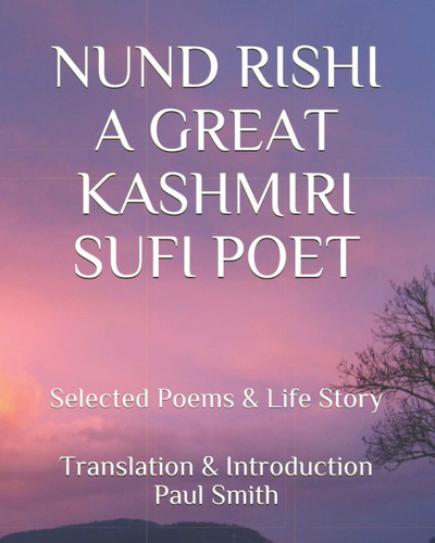 Libro: En Ingles Nund Rishi A Great Kashmiri Sufi Poet: Sel