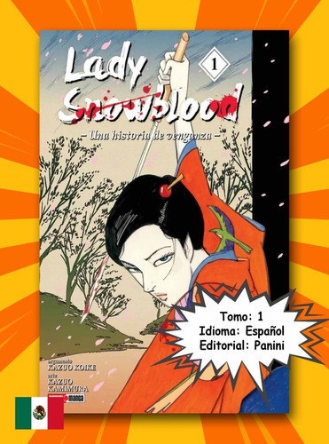 Lady Snowblood Vol 1 Manga En Latino Editorial Panini