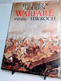 Livro The Rise Of Modern Warfare 1618-1815 - Usado