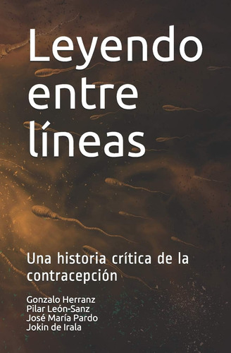 Libro: Leyendo Entre Líneas: Una Historia Crítica De La