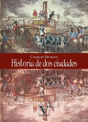 Historia De Dos Ciudades, De Charles Dickens