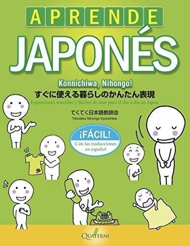 Aprende Japonés Fácil. Konnichiwa, Nihongo! (quaterni Ilustr