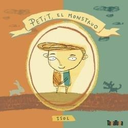 Libro: Petit El Monstruo (cast). Isol. Albums
